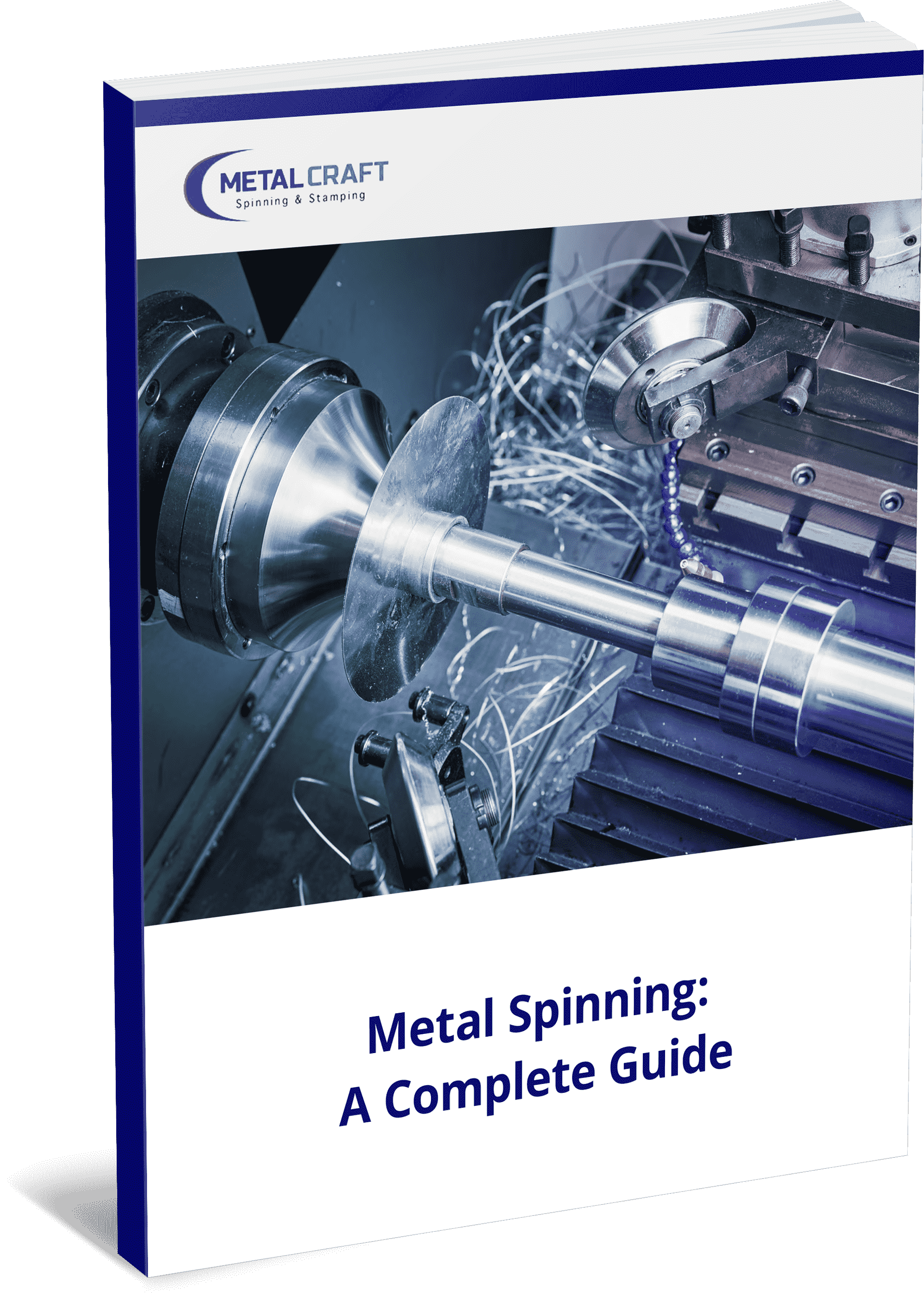 Metal Spinning: A Complete Guide